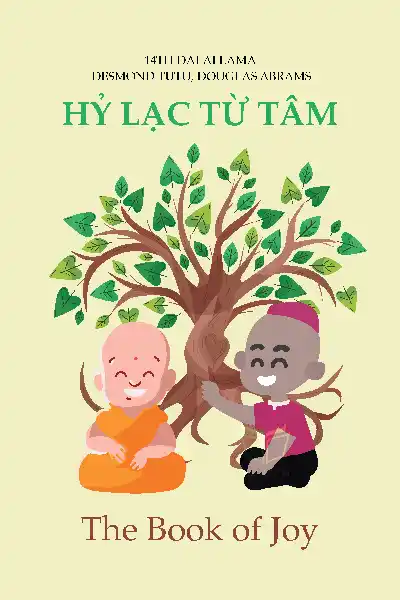 tóm tắt sách,Hỷ lạc từ tâm,Sách Động lực & Cảm hứng,Sách Tôn giáo & Tâm linh,Sách Triết học,The Book of Joy