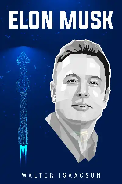 tóm tắt sách,Elon Musk,Sách Công nghệ & Tương lai,Sách Khởi nghiệp & Kinh doanh,Sách Sự nghiệp & Thành công,Sách Tiểu sử & Hồi ký,Elon Musk