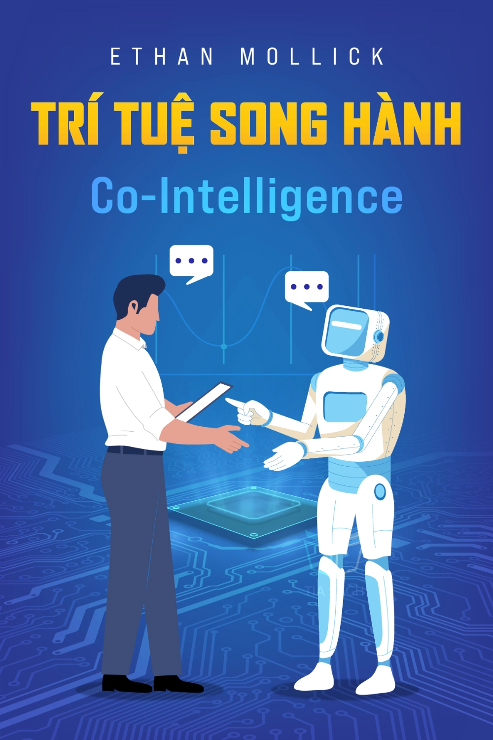 tóm tắt sách,Trí tuệ song hành,Sách Công nghệ & Tương lai,Sách Sự nghiệp & Thành công,Co-Intelligence