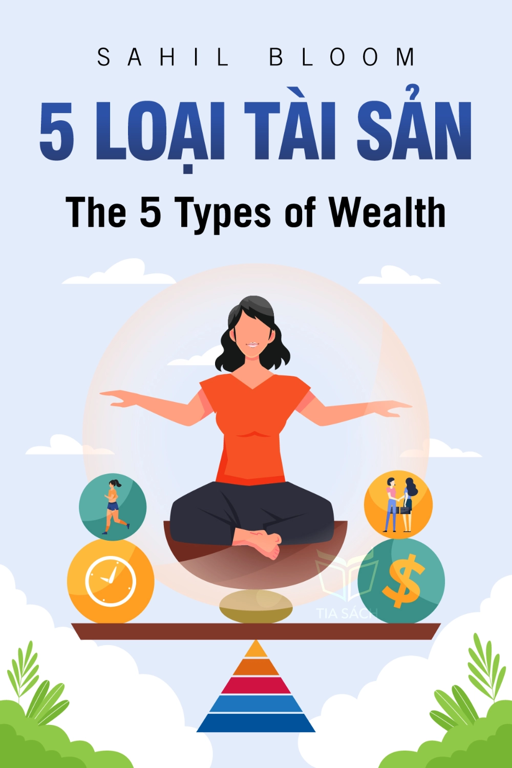 tóm tắt sách,The 5 Types of Wealth,Sách Động lực & Cảm hứng,Sách Phát Triển Cá Nhân,Sách Sự nghiệp & Thành công,Sách Tài chính & Đầu tư,null