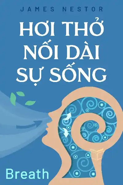 tóm tắt sách,Breath,Sách Khoa học,Sách Sức khỏe & Dinh dưỡng,null