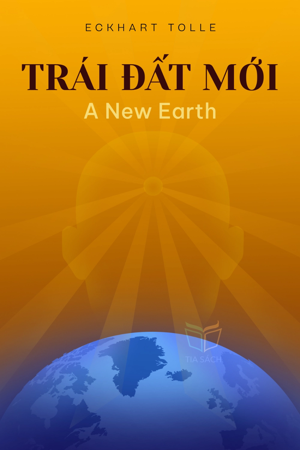 tóm tắt sách,A New Earth,Sách Chánh niệm & Hạnh phúc,Sách Tôn giáo & Tâm linh,null