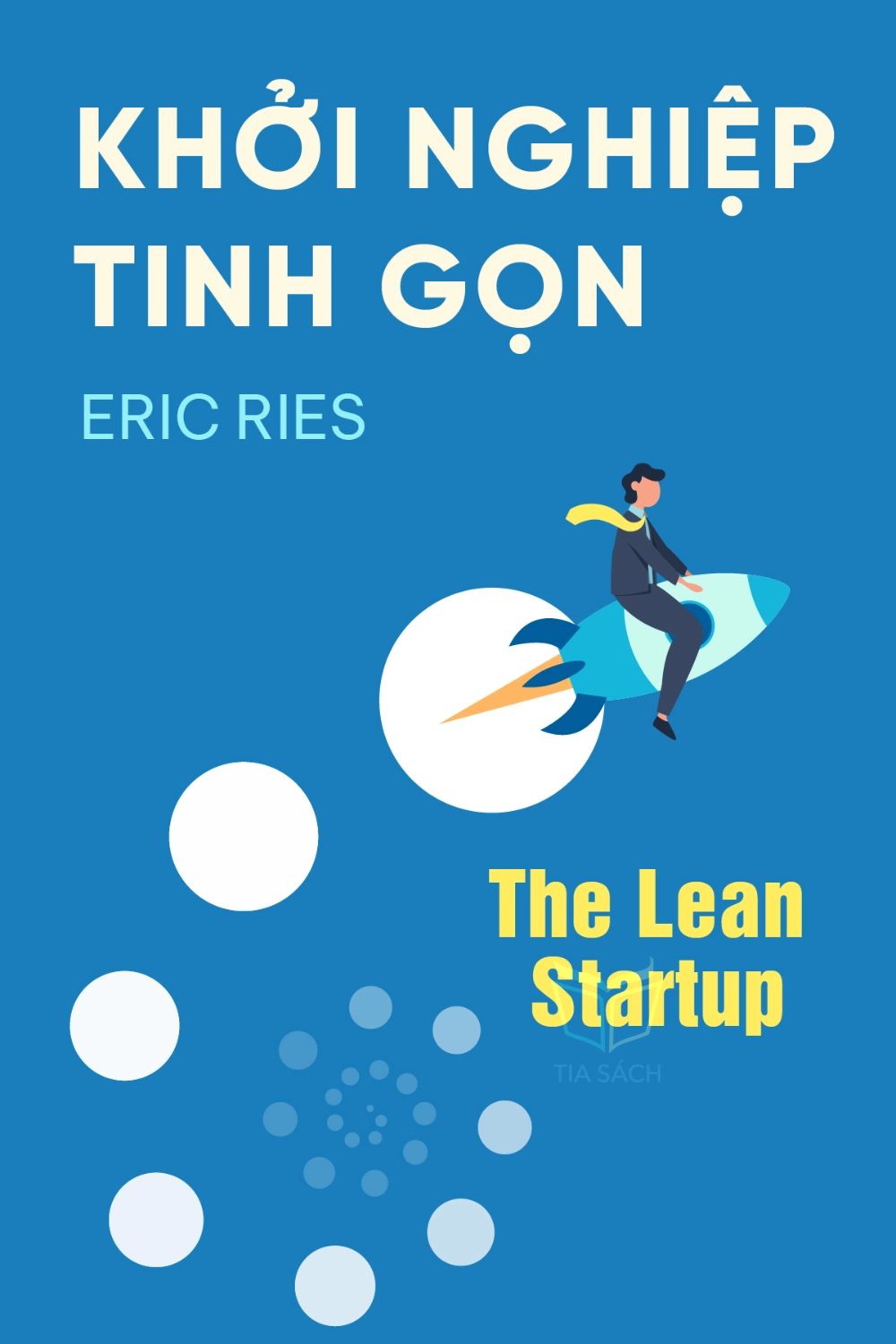 tóm tắt sách,the lean startup,Sách Khởi nghiệp & Kinh doanh,Sách Quản lý & Lãnh đạo,null